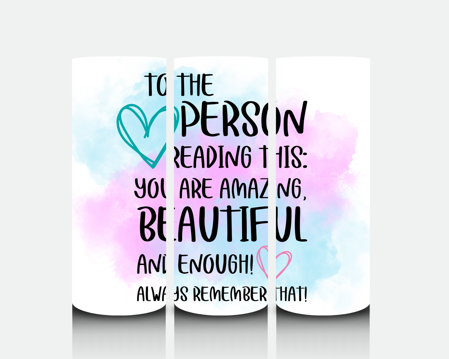 To the person - 20 oz tumbler design